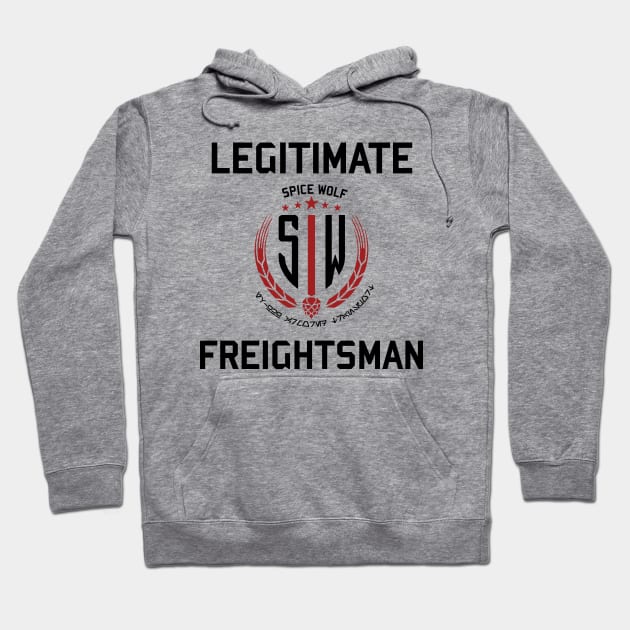 Legitimate Freightsman Hoodie by SilhouetteZeroPodcast